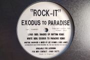 SOLD - Exodus To Paradise - Rock-It - Pumpin Vinyl - S/O/R REMIX! HOUSE Breaks BANGER!