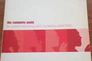 Use Your Brain to Beat Addiction : The Complete Guide to Understanding and Tackling Addiction, Susan Aldridge