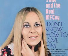 Tina and The Real McCoy - I Don't Know How To Love Him LP