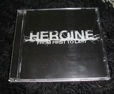 Heroine - From First to Last