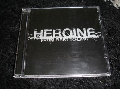 Heroine - From First to Last