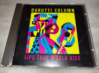 Durutti Column - Lips That Would Kiss