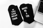 If You Can Read This Bring Me A Gin Funny Socks
