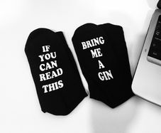 If You Can Read This Bring Me A Gin Funny Socks