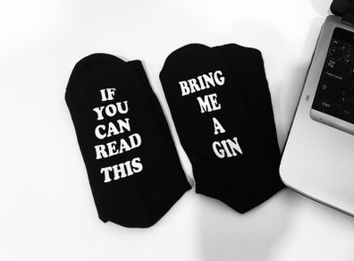 If You Can Read This Bring Me A Gin Funny Socks