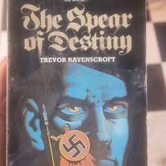 The Spear of Destiny by Trevor Ravenscroft