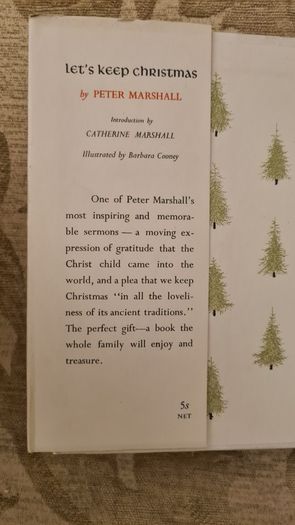 Let's Keep Christmas. By Peter Marshall Illustrated By Barbra Cooney. Beautiful Christmas First Edition 1953. Hardback Complete With Dustjacket In Good Condition. Make Lovely Christmas Present. 34.
