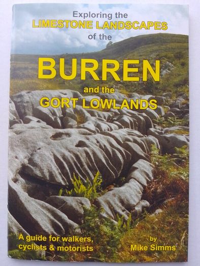 Exploring The Landscapes Of The Burren And The Gort Lowlands