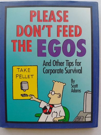 Please Don't Feed The Egos