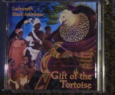 Ladysmith Black Mambazo - Gift of the Tortoise CD