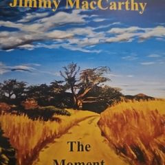 Jimmy MacCarthy. The Moment.