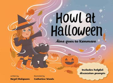 'Howl at Halloween - Aine goes to Kenmare' Book by Hazel Mulqueen