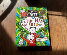 Tom gates is ha ha hilarious
