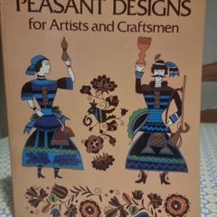 Peasant Designs for Artists and Craftsmen (Soft cover)Ed  Sibbett