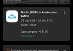 Two tickets to Amsterdam 24th of July