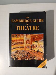 The Cambridge Guide to Theatre edited by Martin Banham