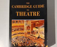 The Cambridge Guide to Theatre edited by Martin Banham