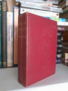 Familiar Quotations: Being an Attempt to Trace to Their Source Passages and Phrases in Common Use by John Bartlett (GT483)