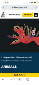 ANIMALS Abbey Stage production 2x tickets