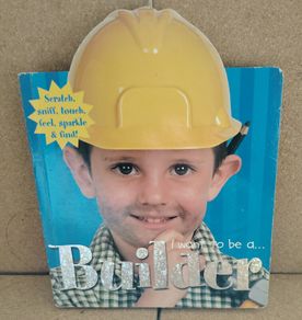 I Want to be a Builder 2002 Priddy & Bicknell