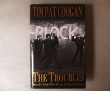 The Troubles By Tim Pat Coogan