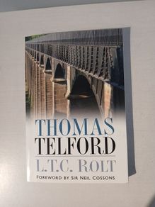 Thomas Telford by L.T.C. Rolt