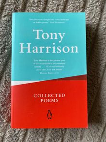 Tony Harrison Collected Poems