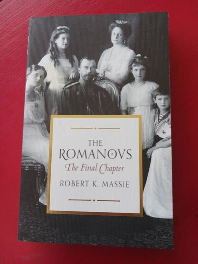 The Romanovs/ Robert K. Massie/ 2016