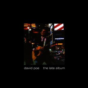 david poe - the late album  CD