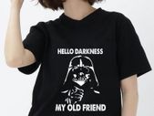 hello darkness t-shirt star wars t-shirt the dart vader t-shirt