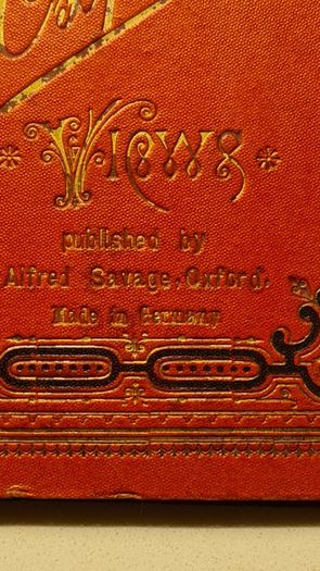 The Album Of Oxford Views. Published By Alfred  Savage Oxford. Made In German. 25 Fabolous Views.