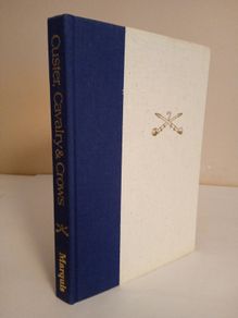 Custer, Cavalry and Crows: The Story of William White as told to Thomas Marquis (HQ163)