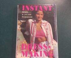 Vintage Sewing Book (s) Instant Dressmaking by Renee and Julian Robinson