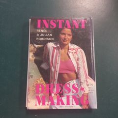 Vintage Sewing Book (s) Instant Dressmaking by Renee and Julian Robinson