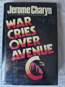 War Cries Over Avenue C (1985) 1st edition (USA)