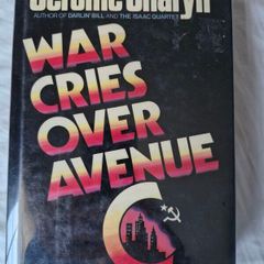 War Cries Over Avenue C (1985) 1st edition (USA)