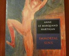 Anne Le Marquand Hartigan/ Immortal Sins/1993/ Signed 1st edition