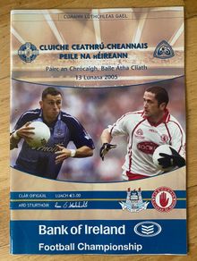 2005 Dublin v Tyrone - GAA Senior Football Quarter Final Programme