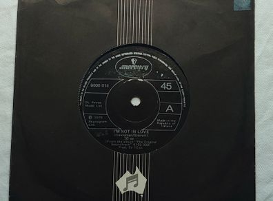 10cc - I'm Not In Love - 7" Vinyl