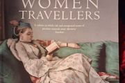 The Illustrated Virago Book of Women Travellers / 2003