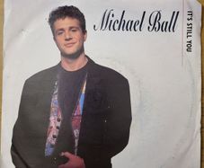 Michael Ball Its Still You 7 inch Single 1991