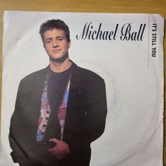 Michael Ball Its Still You 7 inch Single 1991