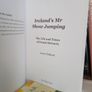 Ireland's Mr. Show Jumping: The Life and Times of Frank McGarry by Anne Holland (LP246) Image 2