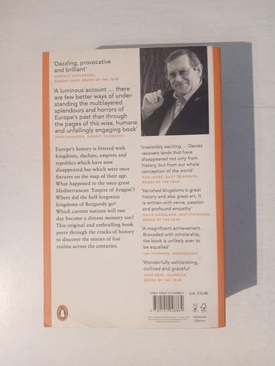 Vanished Kingdoms - The History of Half-Forgotten Europe by Norman Davies