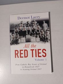 All The Red Ties Volume 1 by Dermot Lacey