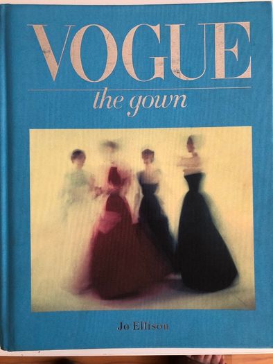 Vogue The Gown - Fashion Photography Book