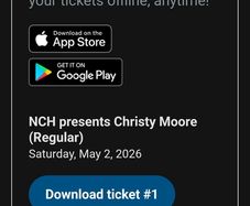 Christy Moore 2nd May NCH