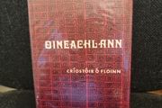 Oineachlann. Hardcover . First Edition. 1968 . Criostoir O Floinn