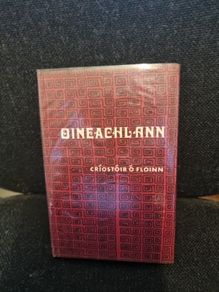 Oineachlann. Hardcover . First Edition. 1968 . Criostoir O Floinn