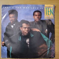 Ten City Thats The Way Love Is 7 inch 1989 Atlantic